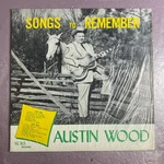 Rare Music Austin Wood Songs To Remember Lp Record Sure Records Country 33 Rpm. Fixed Price $21.00.
